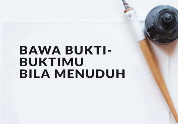 Bawa-Bukti-Buktimu-Bila-Menuduh-1